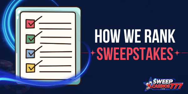 how we rank sweepstakes casinos